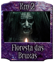 Km 2 Floresta das Bruxas