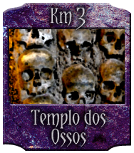 Km 3 Templo dos Ossos